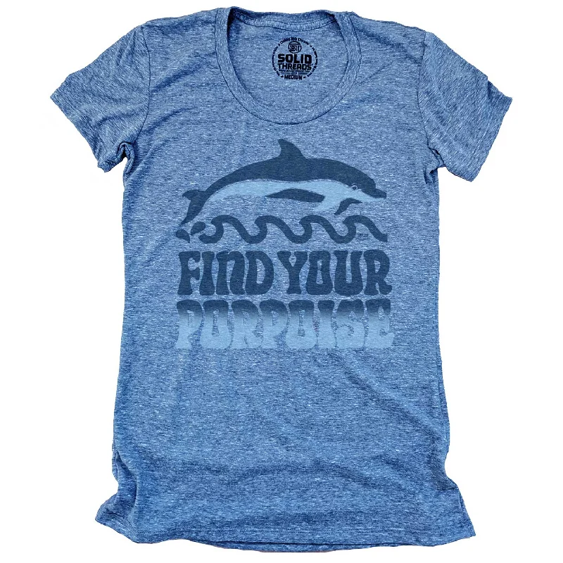 Women's Find Your Porpoise T-shirt