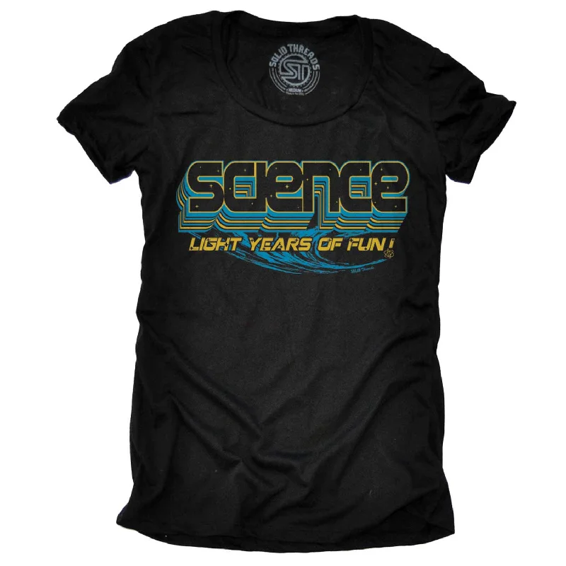 Women's Science, Light Years of Fun T-shirt