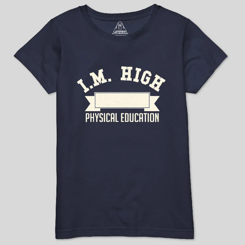 I.M. HIGH WOMEN'S CREW TEE