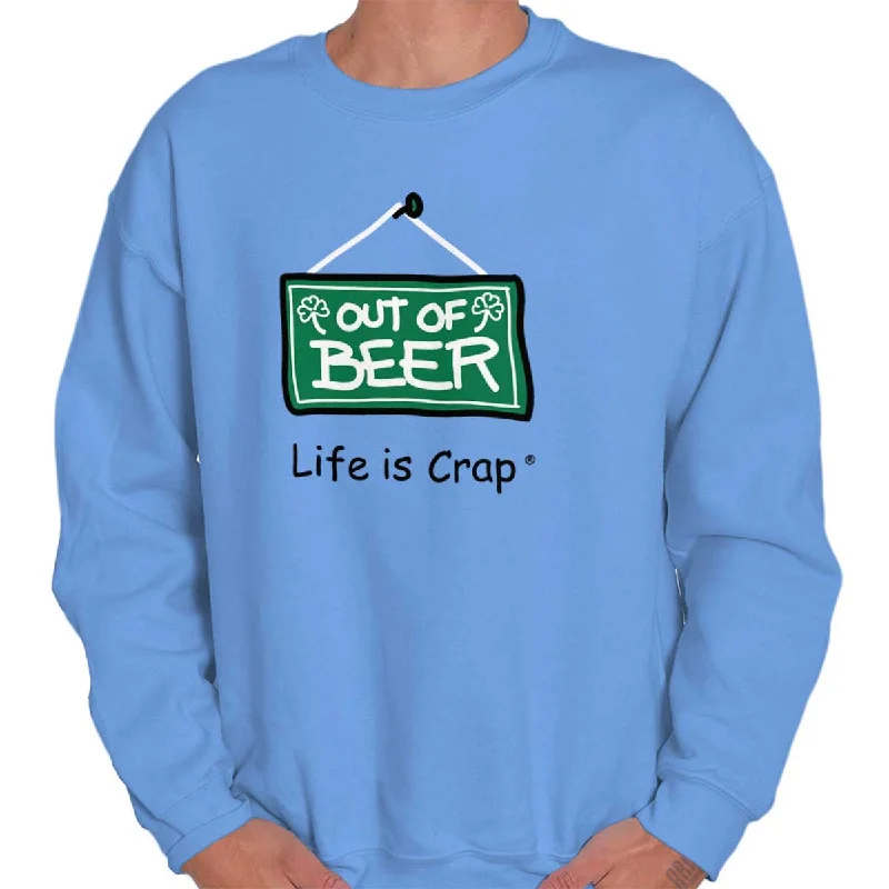 Out Of Beer Sweatshirt