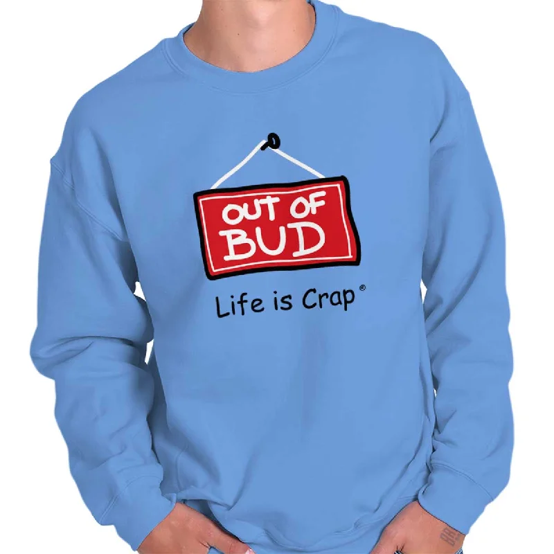 Out Of Bud Sweatshirt