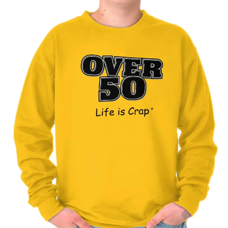 Over 50 Sweatshirt